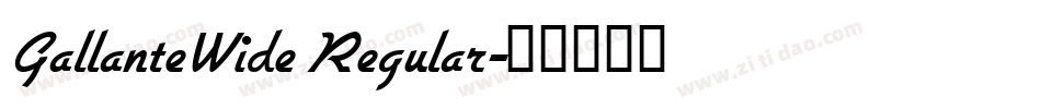 GallanteWide Regular字体转换